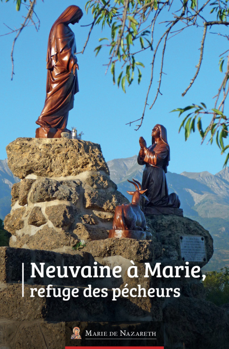 Neuvaine à Marie, refuge des pêcheurs - Marie de Nazareth Association - MDN PRODUCTIONS