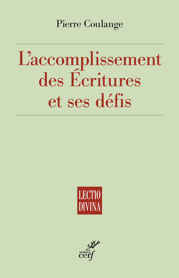 L'accomplissement des Écritures et ses défis -  COULANGE PIERRE - CERF