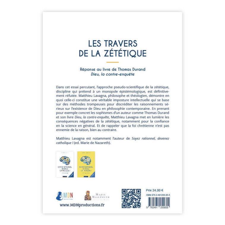 Les travers de la Zététique - Matthieu LAVAGNA,  Association Marie de Nazareth - MDN PRODUCTIONS